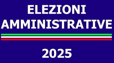 Elezioni amministrative 25 e 26 maggio 2025